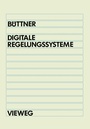 Cover: Digitale Regelungsysteme - Vieweg+Teubner Verlag