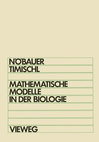 Enlarge image Cover: Mathematische Modelle in der Biologie - Vieweg+Teubner Verlag