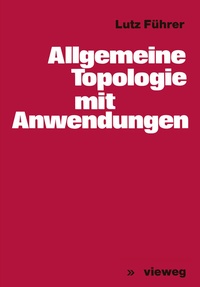 Abbildung von: Allgemeine Topologie mit Anwendungen - Vieweg+Teubner Verlag