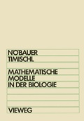 Cover: Mathematische Modelle in der Biologie - Vieweg+Teubner Verlag