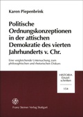 Cover: Politische Ordnungskonzeptionen in der attischen Demokratie des vierten Jahrhunderts v. Chr. - Franz Steiner Verlag