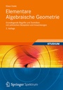 Cover: Elementare Algebraische Geometrie - Vieweg+Teubner Verlag