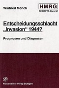 Cover: Entscheidungsschlacht "Invasion" 1944? - Franz Steiner Verlag