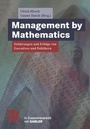 Cover: Management by Mathematics - Vieweg+Teubner Verlag