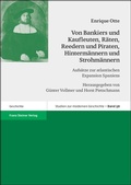 Cover: Von Bankiers und Kaufleuten, R&auml;ten, Reedern und Piraten, Hinterm&auml;nnern und Strohm&auml;nnern - Franz Steiner Verlag