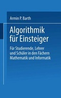 Cover: Algorithmik f&uuml;r Einsteiger - Vieweg+Teubner Verlag