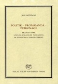 Cover: Politik - Propaganda - Patronage - Vandenhoeck & Ruprecht