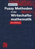 Cover: Fuzzy Methoden in der Wirtschaftsmathematik - Vieweg+Teubner Verlag