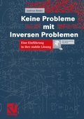 Cover: Keine Probleme mit Inversen Problemen - Vieweg+Teubner Verlag