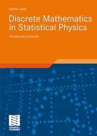 Enlarge image Cover: Discrete Mathematics in Statistical Physics - Vieweg+Teubner Verlag