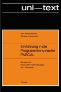 Cover: Einf&uuml;hrung in die Programmiersprache PASCAL - Vieweg+Teubner Verlag