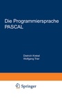 Cover: Die Programmiersprache PASCAL - Vieweg+Teubner Verlag