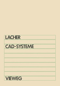 Enlarge image Cover: CAD-Systeme - Vieweg+Teubner Verlag