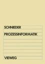 Cover: Prozeßinformatik - Vieweg+Teubner Verlag