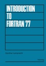 Cover: Introduction to FORTRAN 77 - Vieweg+Teubner Verlag