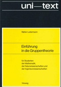 Cover: Einf&uuml;hrung in die Gruppentheorie - Vieweg+Teubner Verlag