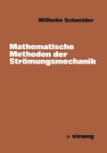 Cover: Mathematische Methoden der Str&ouml;mungsmechanik - Vieweg+Teubner Verlag