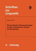 Cover: Semantische Untersuchungen zu den inchoativen Verben im Deutschen - Vieweg+Teubner Verlag