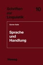 Cover: Sprache und Handlung - Vieweg+Teubner Verlag