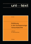 Cover: Einf&uuml;hrung in die Hochspannungs-Versuchstechnik - Vieweg+Teubner Verlag