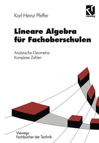 Abbildung von: Lineare Algebra für Fachoberschulen - Vieweg+Teubner Verlag