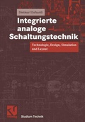 Cover: Integrierte analoge Schaltungstechnik - Vieweg+Teubner Verlag
