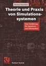 Cover: Theorie und Praxis von Simulationssystemen - Vieweg+Teubner Verlag