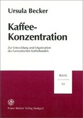 Cover: Kaffee-Konzentration - Franz Steiner Verlag
