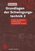 Cover: Grundlagen der Schwingungstechnik 2 - Vieweg+Teubner Verlag