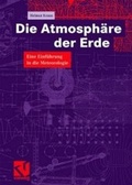 Cover: Die Atmosph&auml;re der Erde - Vieweg+Teubner Verlag