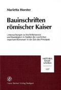 Cover: Bauinschriften r&ouml;mischer Kaiser - Franz Steiner Verlag