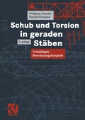 Cover: Schub und Torsion in geraden St&auml;ben - Vieweg+Teubner Verlag