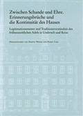 Cover: Zwischen Schande und Ehre. Erinnerungsbr&uuml;che und die Kontinuit&auml;t des Hauses - Vandenhoeck & Ruprecht