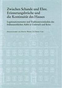 Abbildung von: Zwischen Schande und Ehre. Erinnerungsbrüche und die Kontinuität des Hauses - Vandenhoeck & Ruprecht