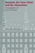 Cover: Russland, der Ferne Osten und die &raquo;Deutschen&laquo; - Vandenhoeck & Ruprecht