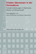 Cover: Frieden &uuml;bersetzen in der Vormoderne - Vandenhoeck & Ruprecht