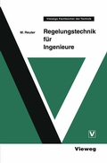 Cover: Regelungstechnik f&uuml;r Ingenieure - Vieweg+Teubner Verlag