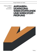Cover: Aufgabensammlung Werkstoffkunde und Werkstoffpr&uuml;fung - Vieweg+Teubner Verlag