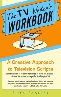 Abbildung von: The TV Writer's Workbook - Random House Inc