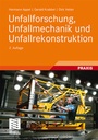 Cover: Unfallforschung, Unfallmechanik und Unfallrekonstruktion - Vieweg+Teubner Verlag