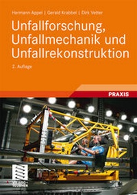 Enlarge image Cover: Unfallforschung, Unfallmechanik und Unfallrekonstruktion - Vieweg+Teubner Verlag