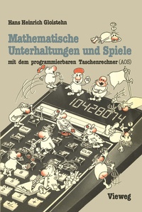 Abbildung von: Mathematische Unterhaltungen und Spiele mit dem programmierbaren Taschenrechner (AOS) - Vieweg+Teubner Verlag