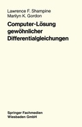 Cover: Computer-L&ouml;sung gew&ouml;hnlicher Differentialgleichungen - Vieweg+Teubner Verlag