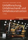 Cover: Unfallforschung, Unfallmechanik und Unfallrekonstruktion - Vieweg+Teubner Verlag