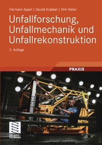 Abbildung von: Unfallforschung, Unfallmechanik und Unfallrekonstruktion - Vieweg+Teubner Verlag