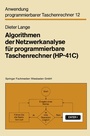 Cover: Algorithmen der Netzwerkanalyse für programmierbare Taschenrechner (HP-41C) - Vieweg+Teubner Verlag