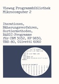 Cover: Iterationen, N&auml;herungsverfahren, Sortiermethoden - Vieweg+Teubner Verlag