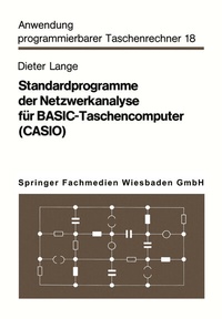 Enlarge image Cover: Standardprogramme der Netzwerkanalyse für BASIC-Taschencomputer (CASIO) - Vieweg+Teubner Verlag