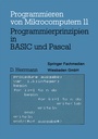 Cover: Programmierprinzipien in BASIC und Pascal - Vieweg+Teubner Verlag