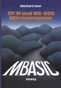 Cover: MBASIC-Wegweiser für Mikrocomputer unter CP/M und MS-DOS - Vieweg+Teubner Verlag